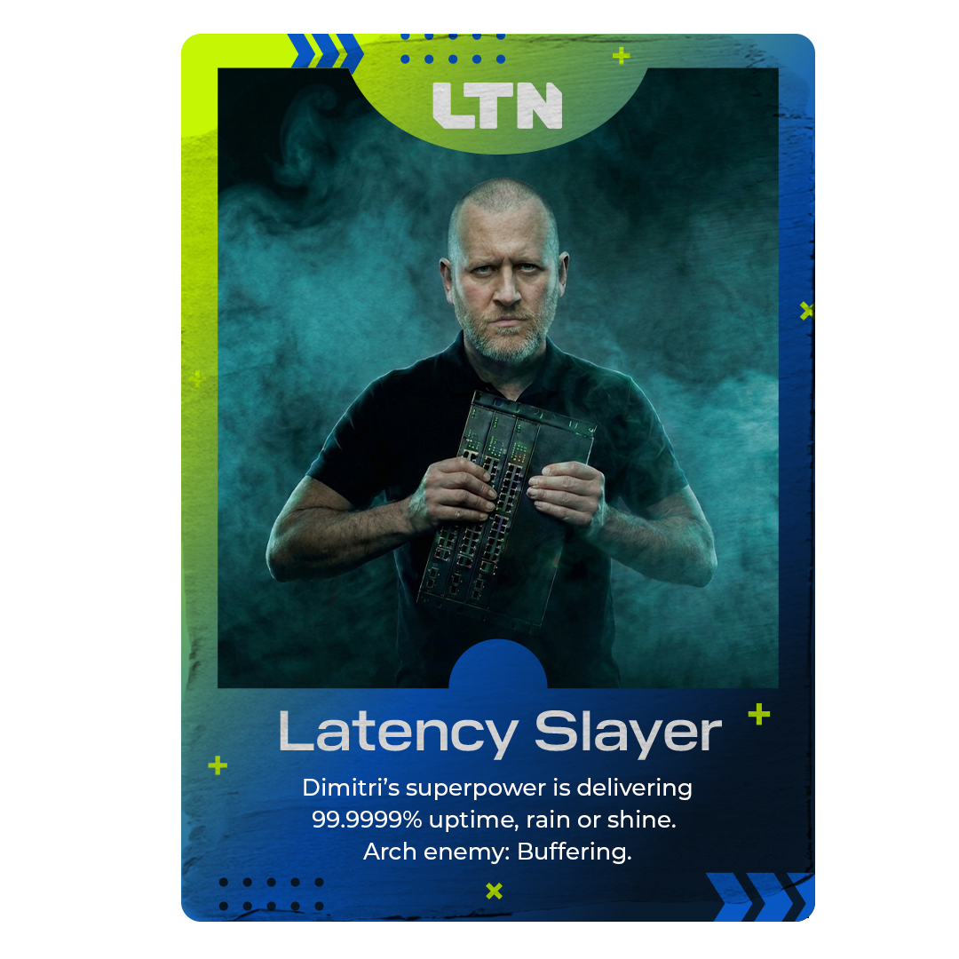 Latency Slayer - LTN Stream Team card